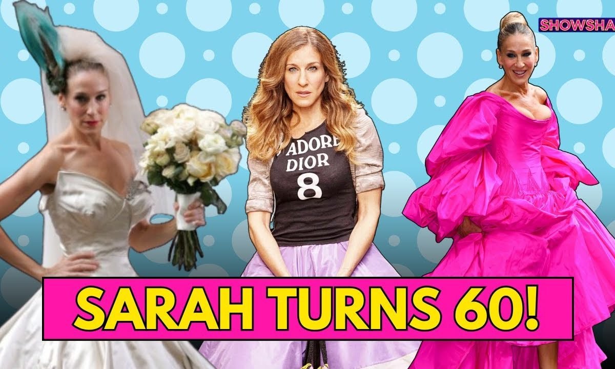 Sarah Jessica Parker’s 60th Birthday: Iconic Fashion Moments Of The Sex And The City Star | N18G