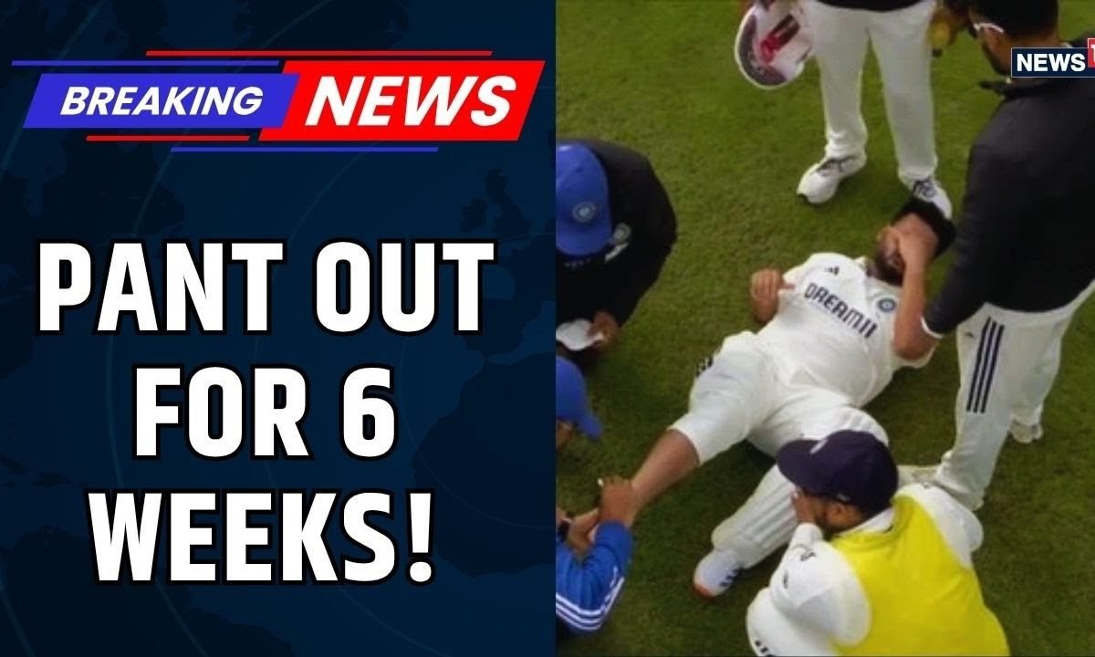 Rishabh Pant Injury News Update | 6-Week Rest After Toe Fracture | Big Blow for Team India | Cricket