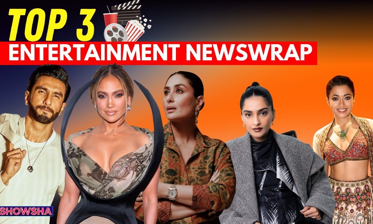 Entertainment News Wrap: Ranveer Singh, JLo At Billionaire Wedding; Kareena–Sonam Serve Glam & MORE