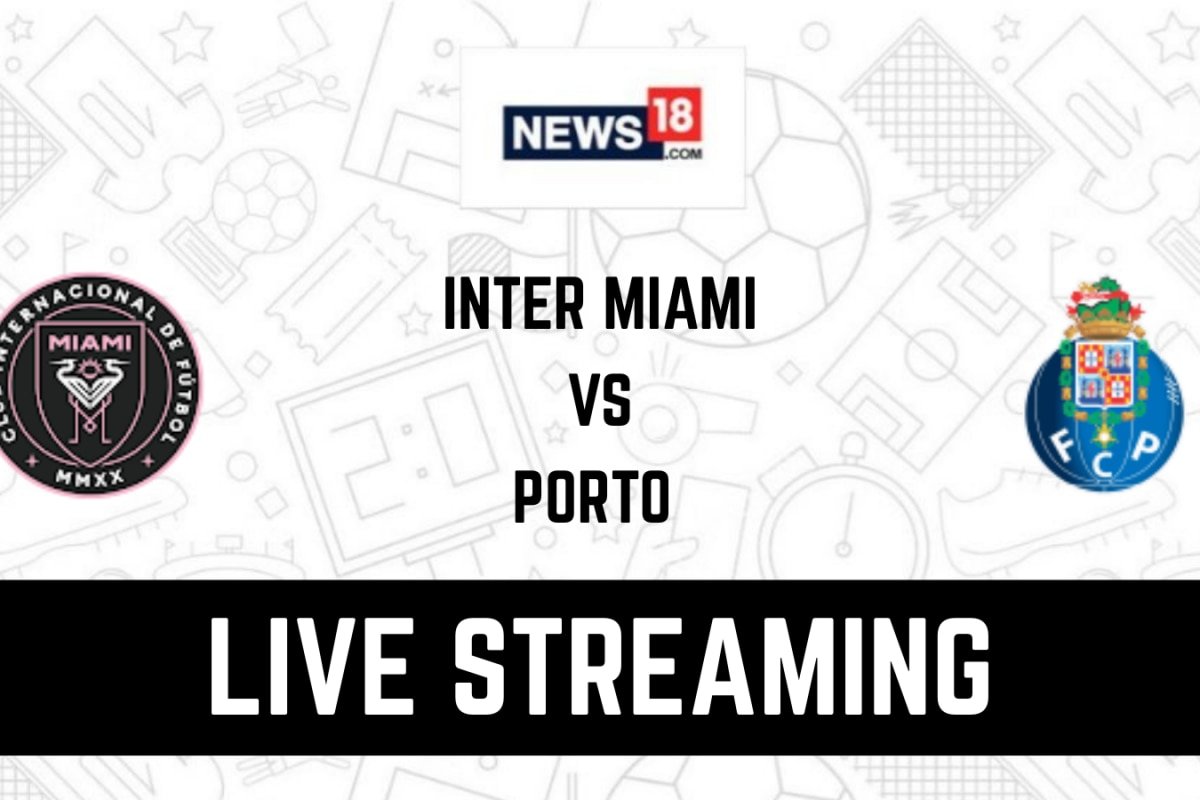 Inter Miami Vs Porto Live Football Streaming For FIFA Club World Cup 2025: How To Watch MIA Vs POR Coverage On TV And Online