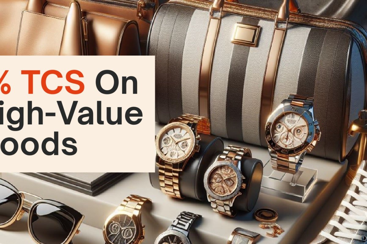 High-Value Watches, Sunglasses, Bags, Shoes: Luxury Goods Valued Above Rs 10 Lakh To Attract 1% TCS