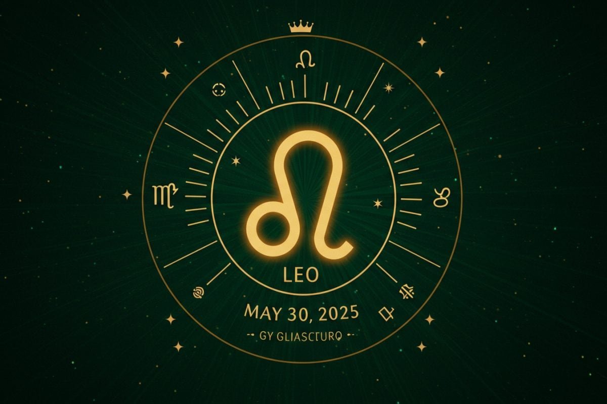 Leo Horoscope Today, May 30th, 2025