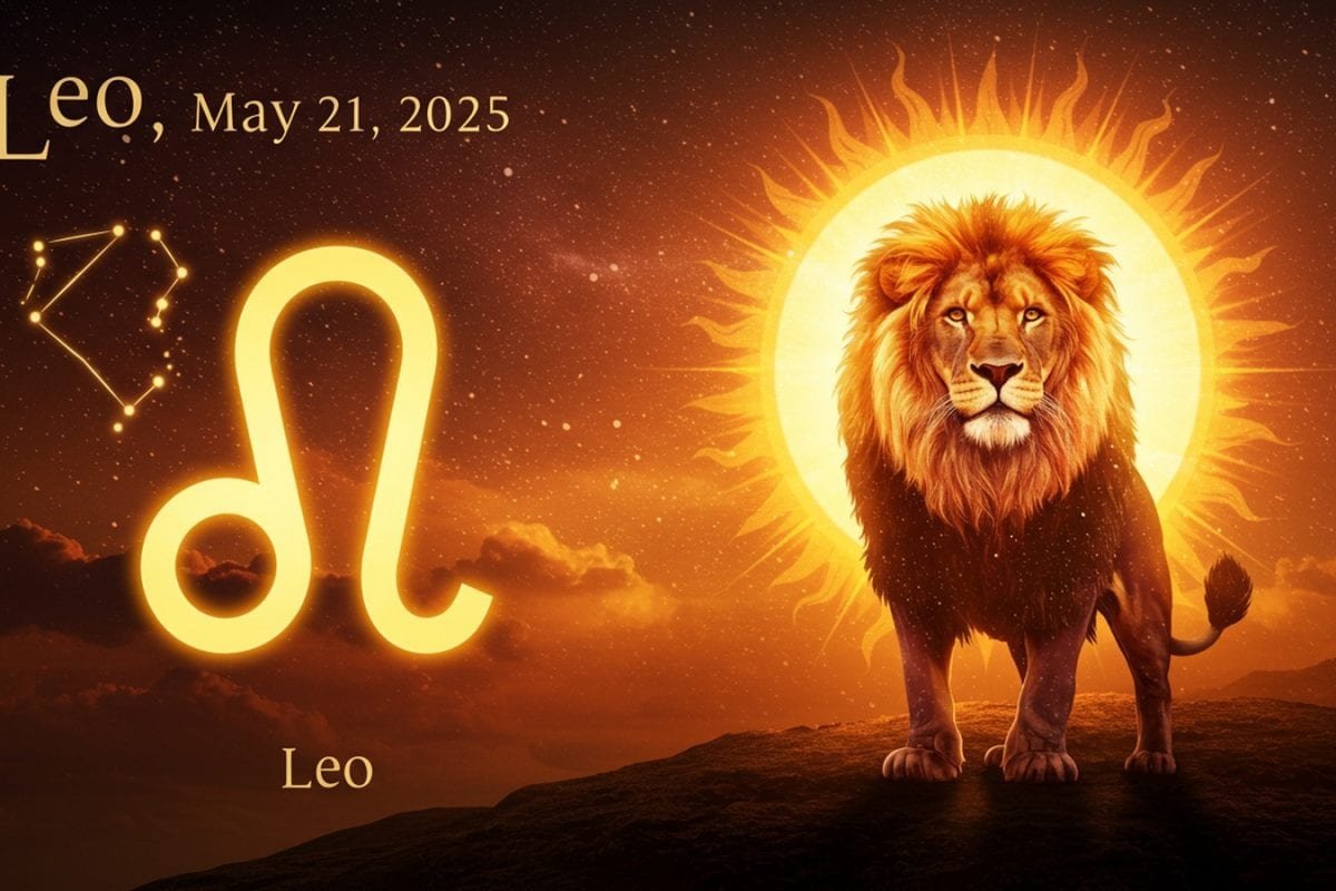 Leo Horoscope Today, May 21st, 2025