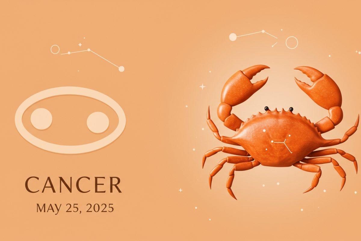Cancer Horoscope Today, May 25th, 2025