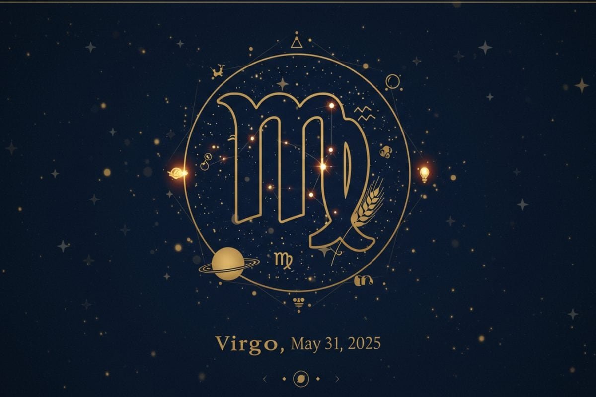 Virgo Horoscope Today, May 31st, 2025