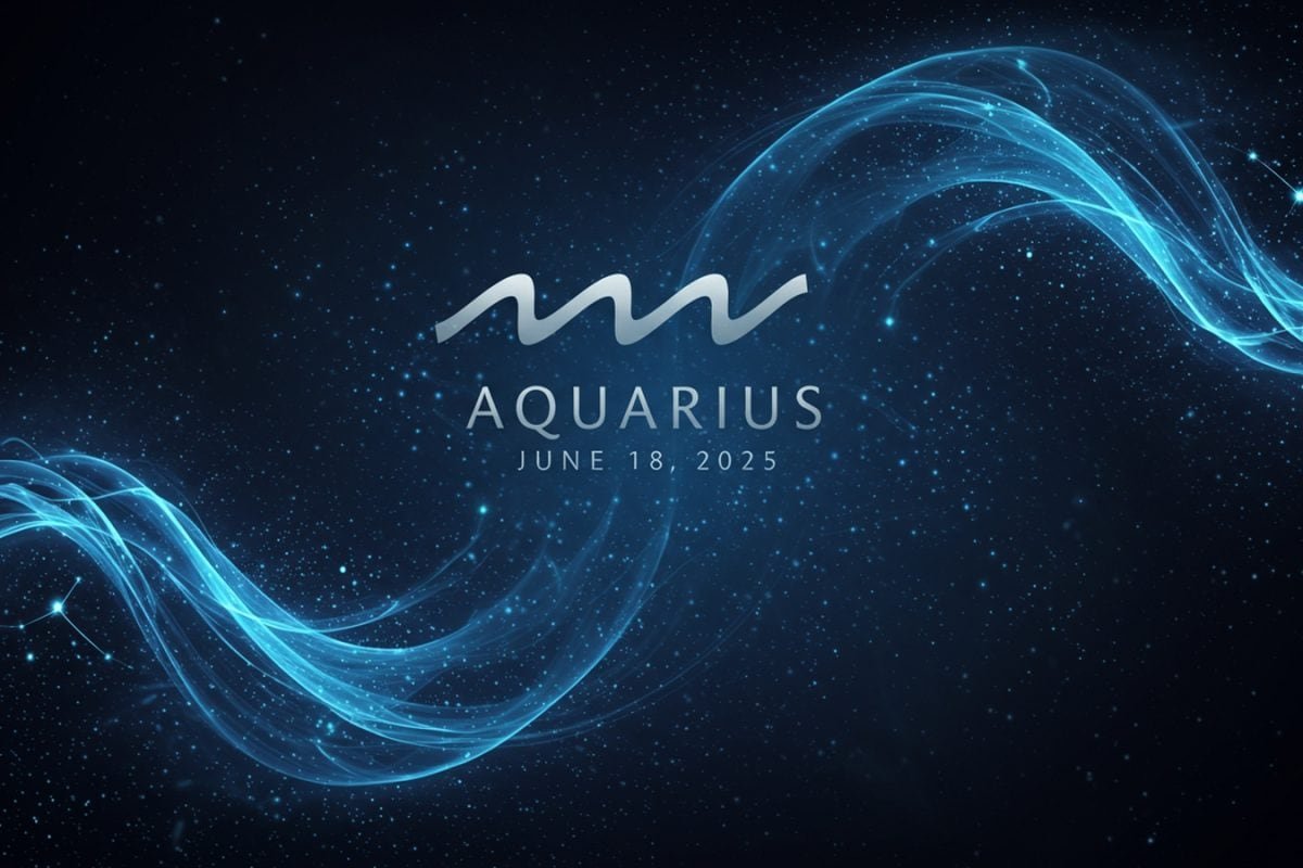 Aquarius Horoscope Today, June 18th, 2025