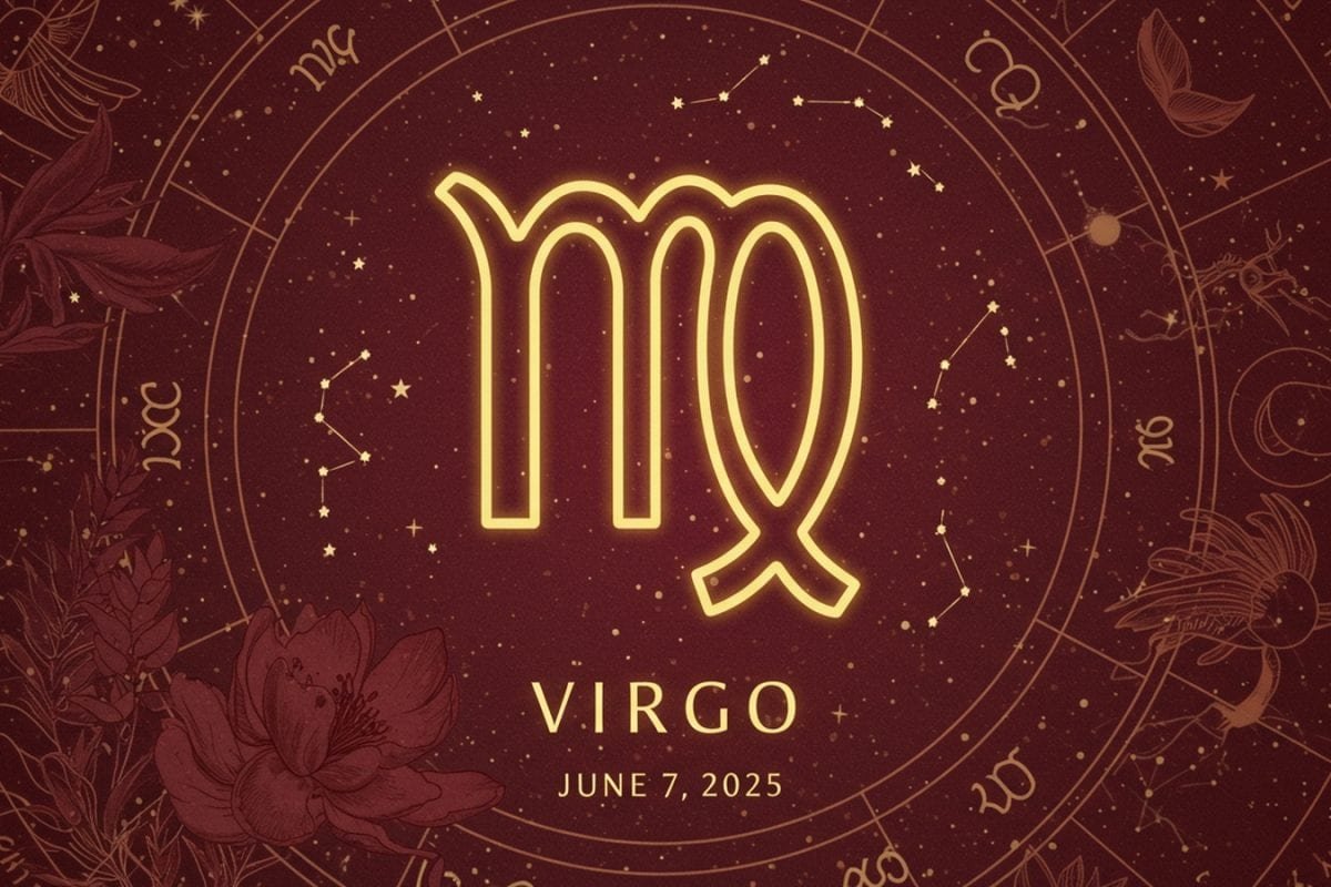 Virgo Horoscope Today, June 7th, 2025