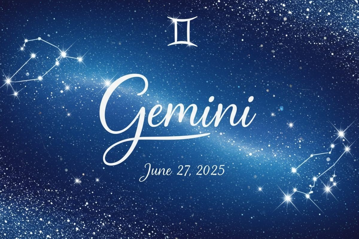 Gemini Horoscope Today, June 27th, 2025