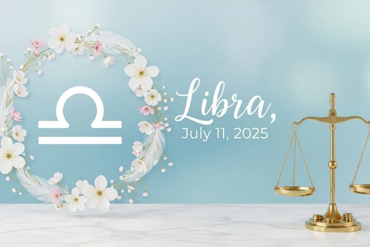 Libra Horoscope Today, July 11th, 2025