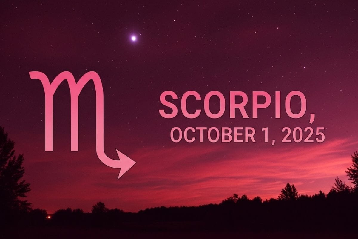 Scorpio Horoscope Today, October 1, 2025