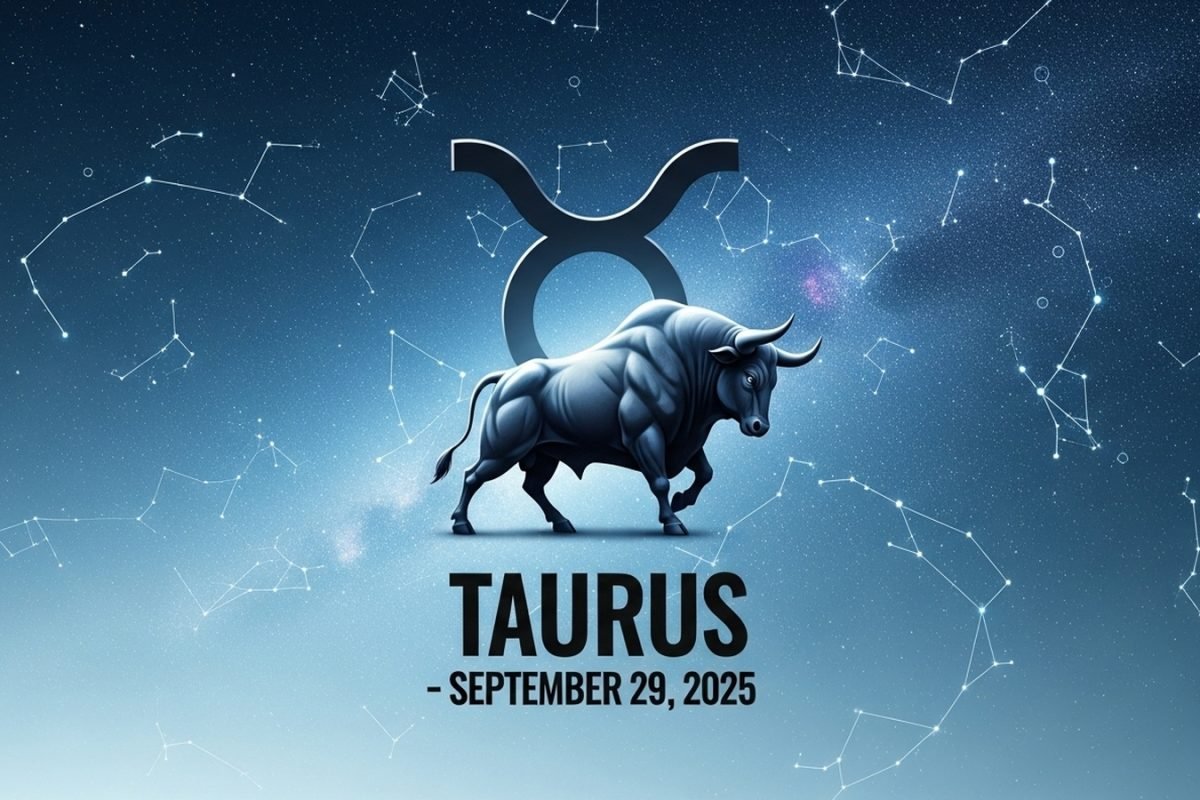 Taurus Horoscope Today, September 29, 2025