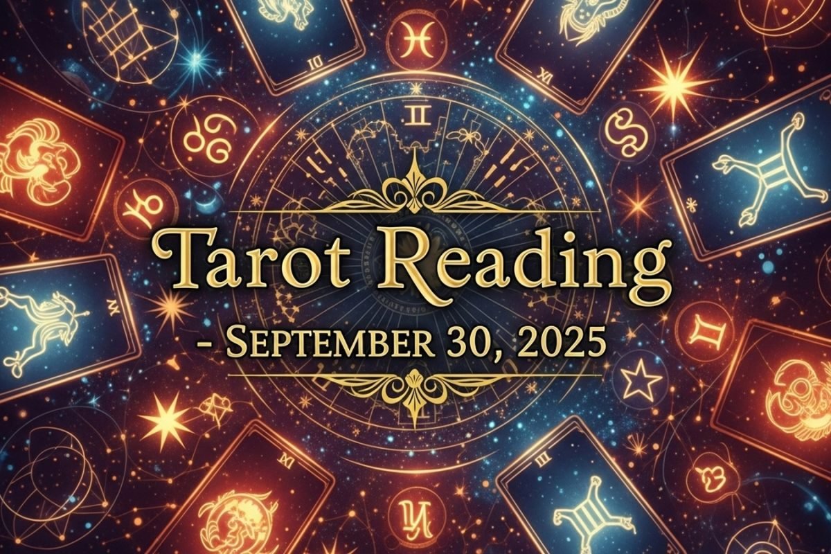 Tarot Card Reading Today September 30, 2025
