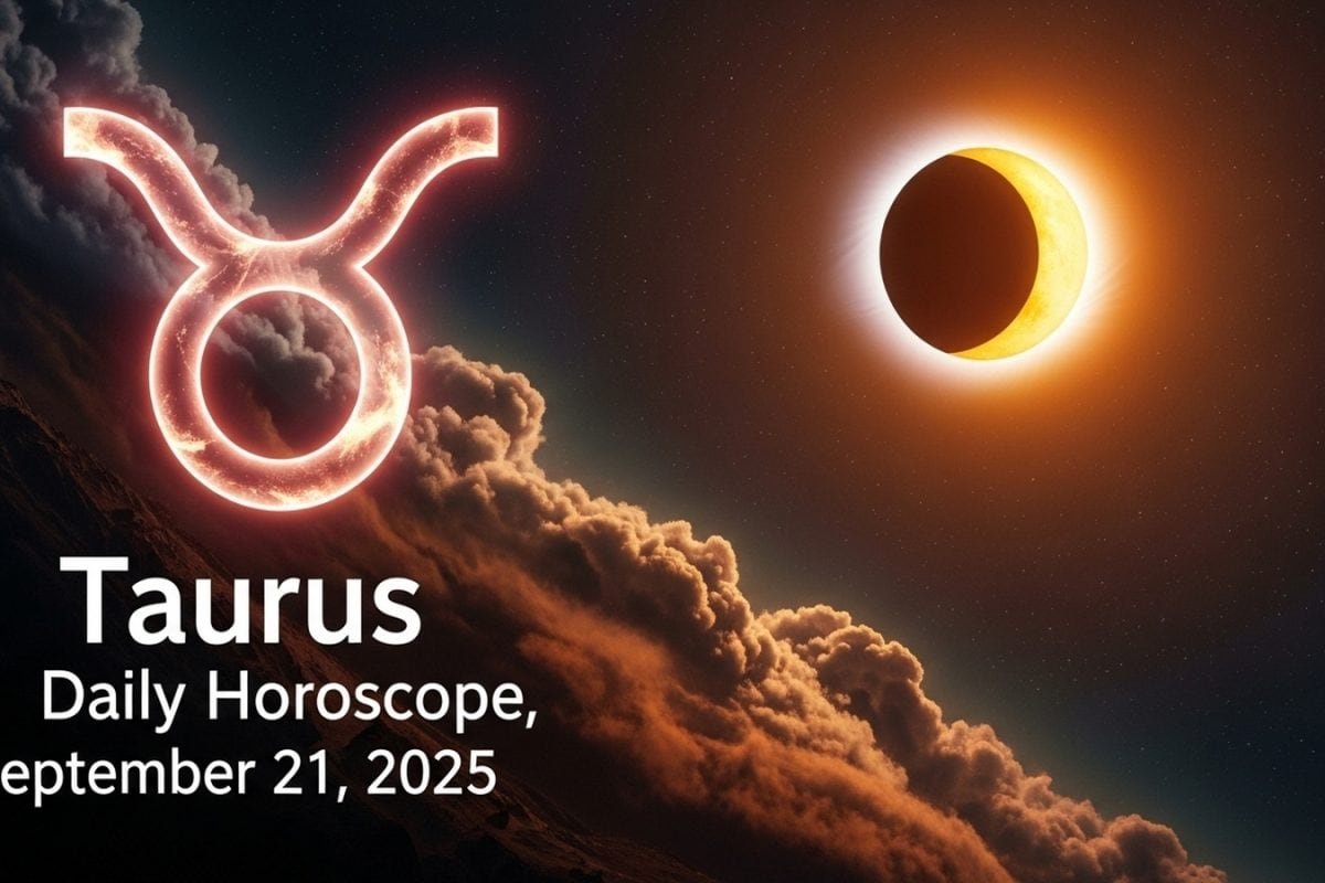 Taurus Horoscope Today, September 21, 2025