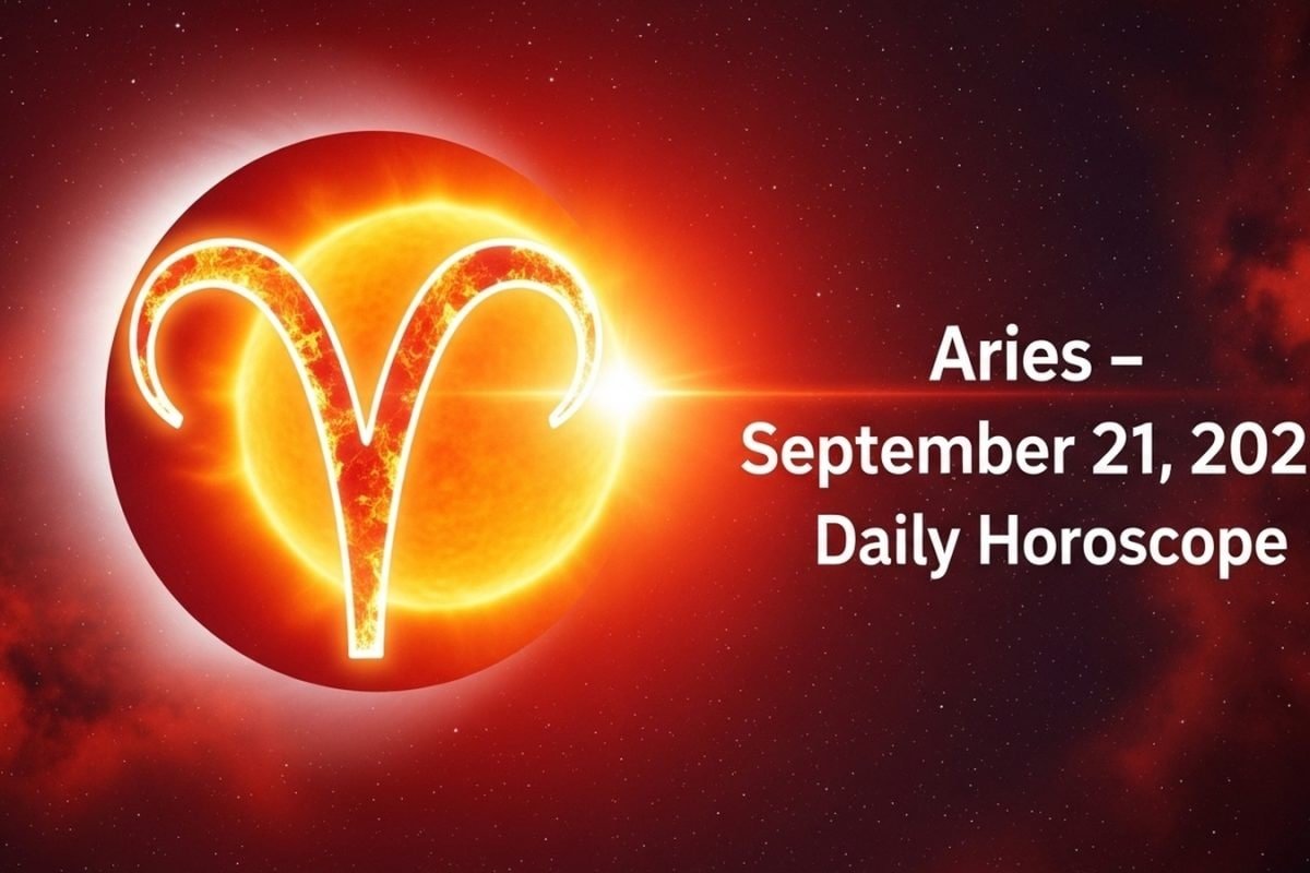 Aries Horoscope Today, September 21, 2025