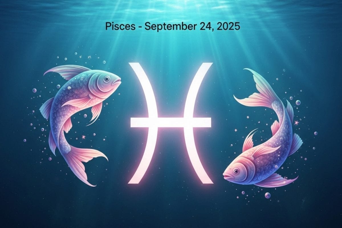 Pisces Horoscope Today, September 24, 2025