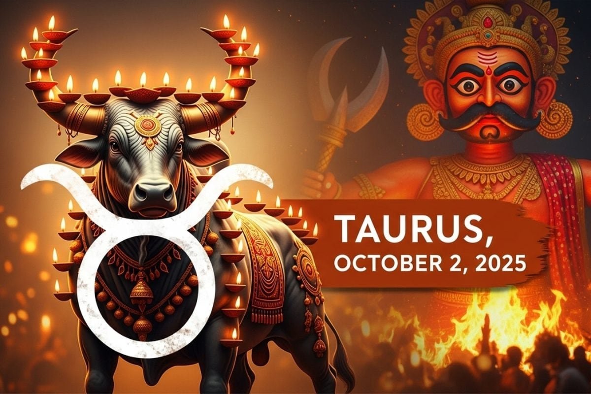 Taurus Horoscope Today, October 2: Dussehra Brings Gains, But Stay Grounded