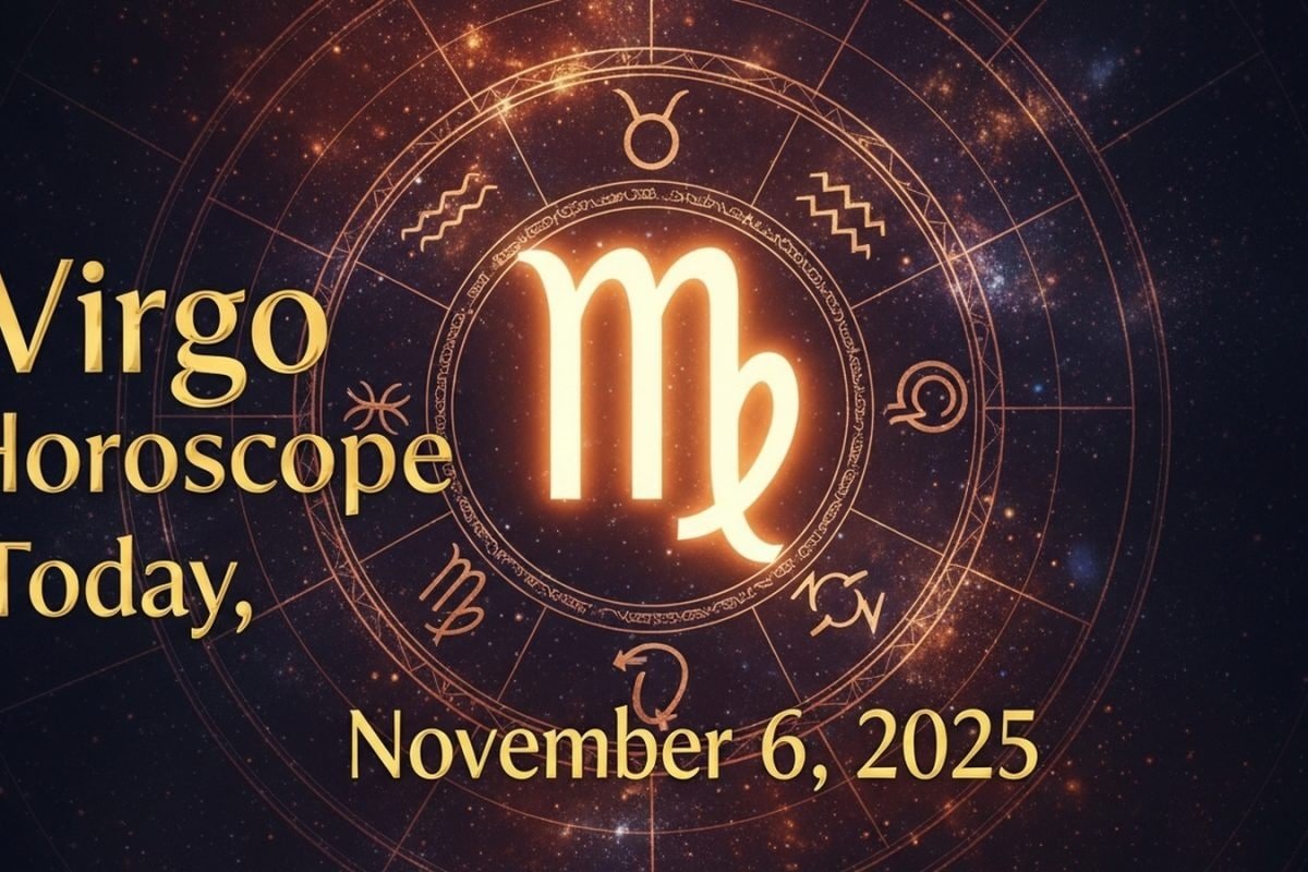 Virgo Horoscope Today, November 6, 2025