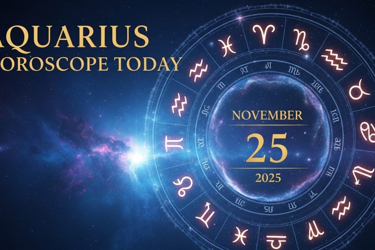 Aquarius Horoscope Today, November 25, 2025