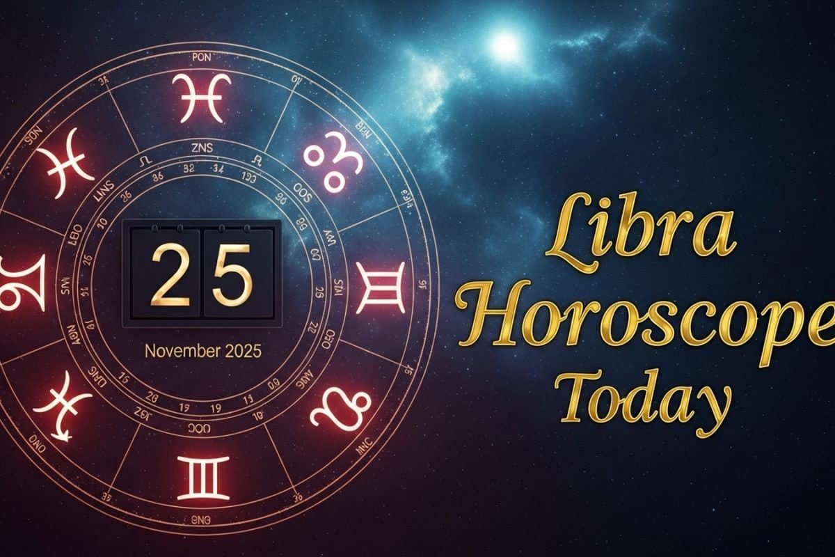 Libra Horoscope Today, November 25, 2025