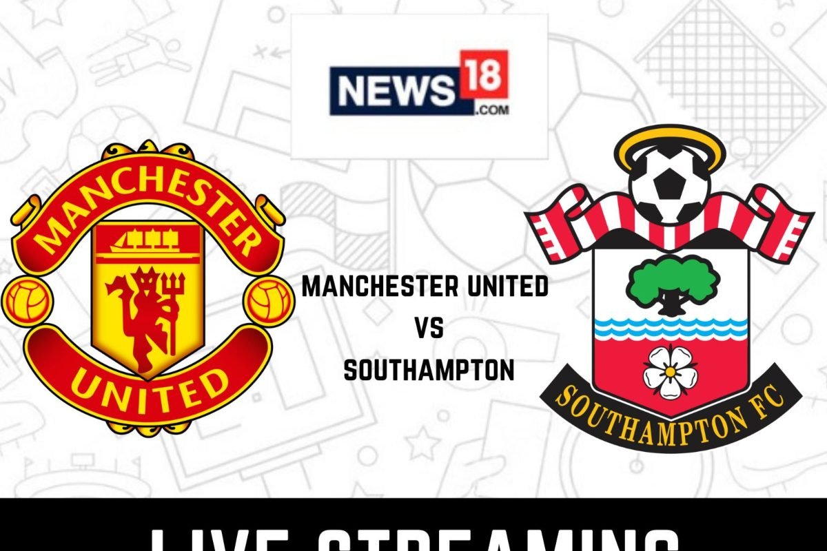 Manchester United Vs Southampton Live Streaming: When And Where To Watch MUN Vs SOU Premier League Match
